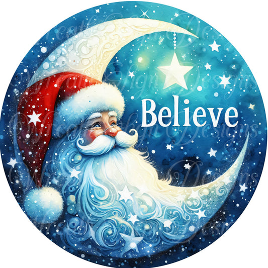 Believe... Santa Claus round metal sign, Christmas sign, Winter wreath sign, wreath center, wreath attachment, Holiday Sign