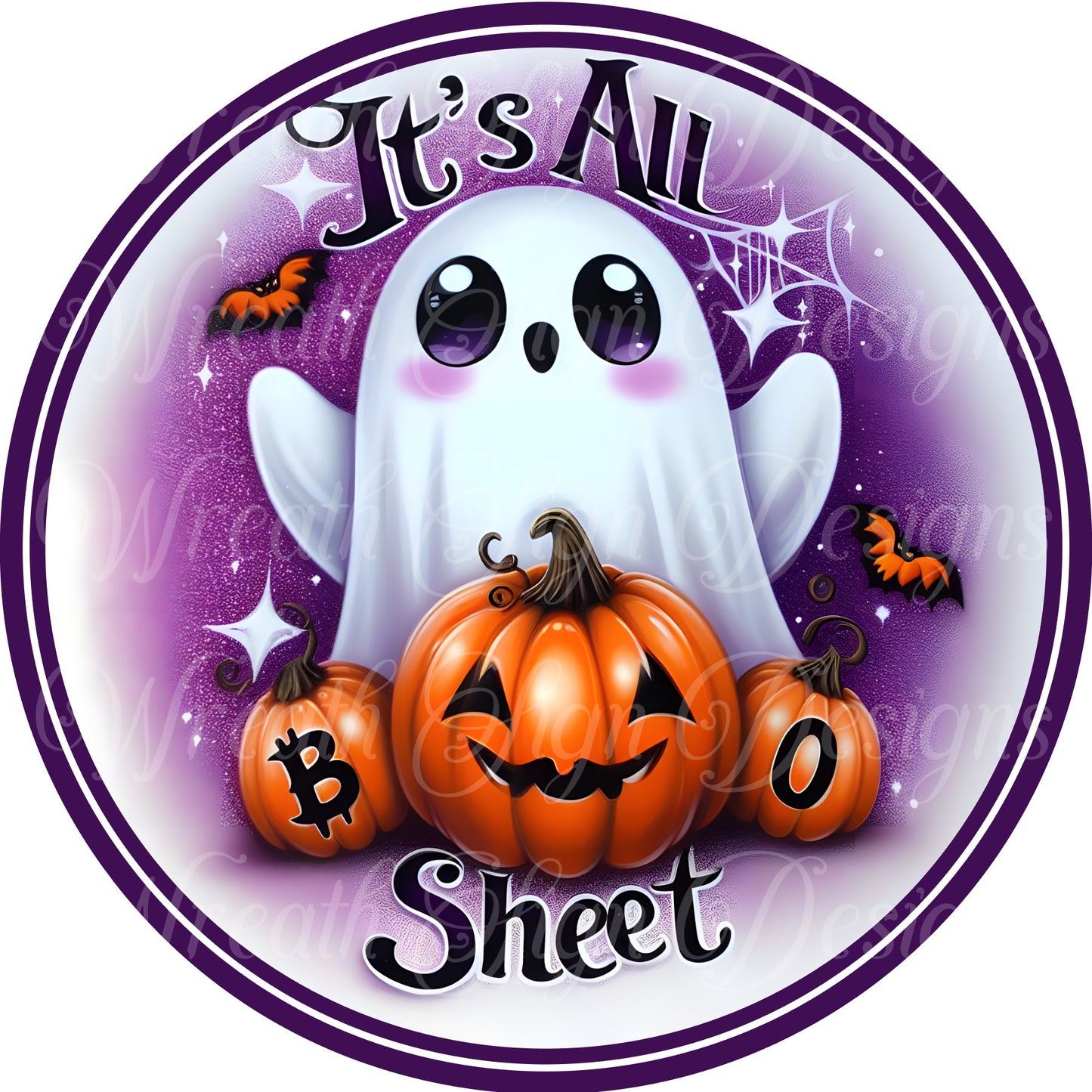 Its all boo sheet ghost sign, Halloween sign, fall, spooky metal wreath sign, Round sign,  attachment Wreath center, tiered tray sign