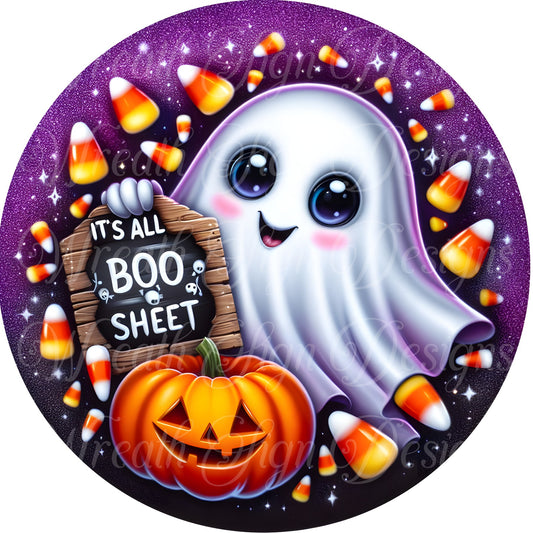 It's all boo sheet ghost sign, Halloween sign, fall, spooky metal wreath sign, Round sign, attachment Wreath center