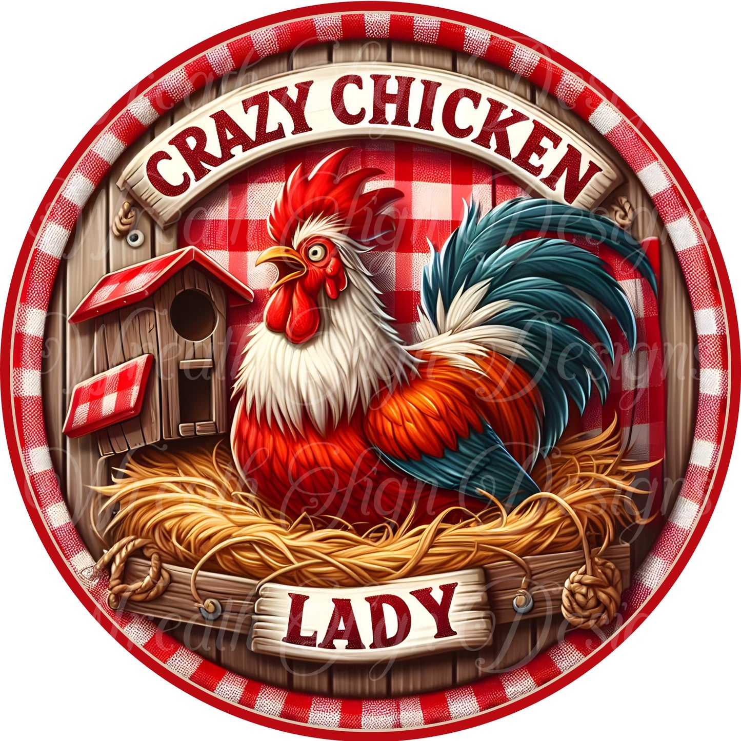 crazy chicken lady chicken sign, chicken wreath attachment, wreath center, round wreath sign, ornament