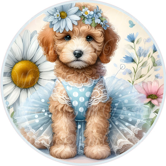 Spring time Labradoodle wearing a tutu metal sign,  spring time summer time Round sign, Wreath attachment, Wreath center,