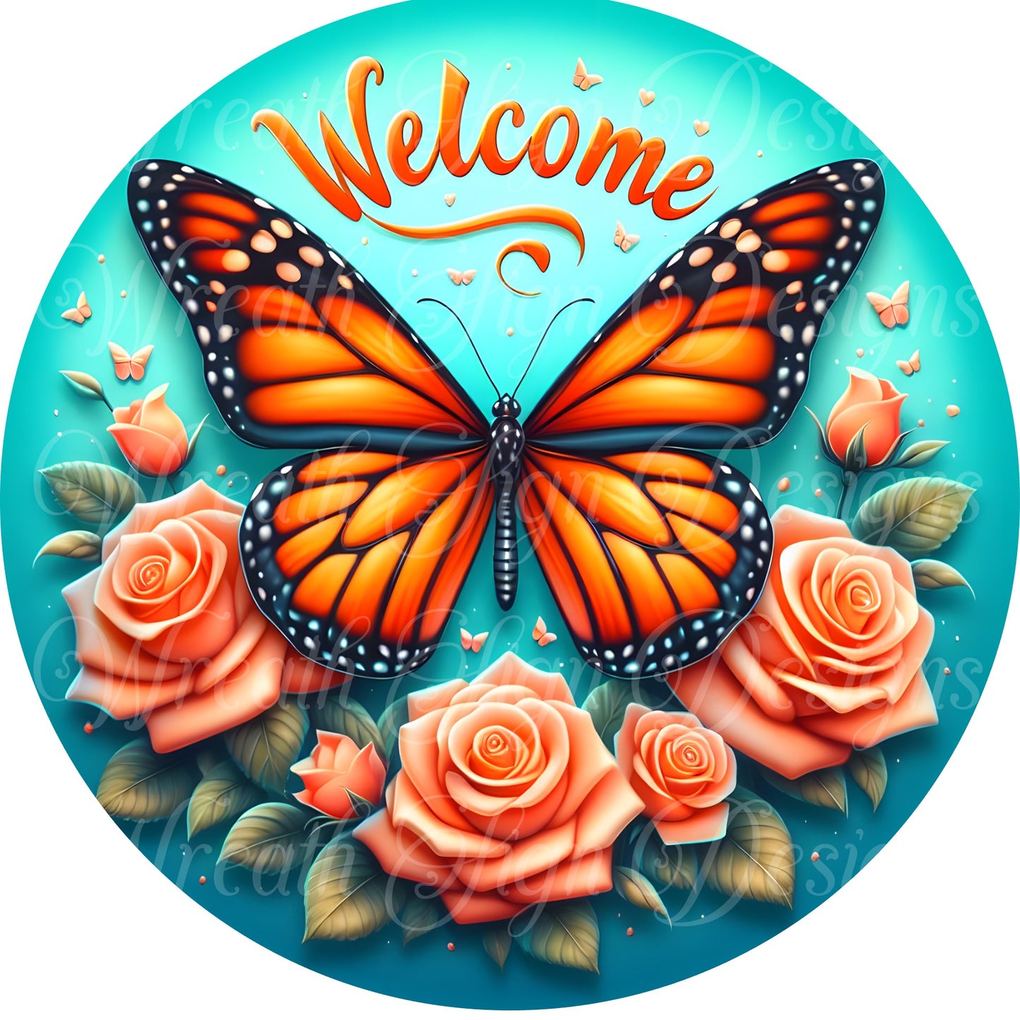 Welcome Orange monarch butterfly and roses round metal sign,  wreath sign, wreath center, wreath attachment, Wreath plaque