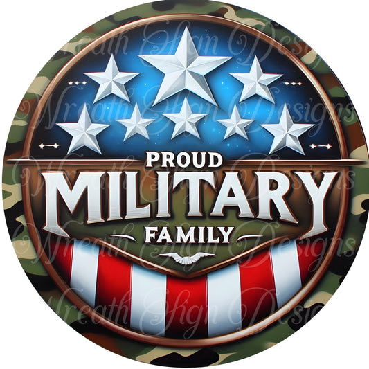 Military Proud, military sign , patriotic, fourth of July, independence day metal wreath sign, Round sign, attachment Wreath center