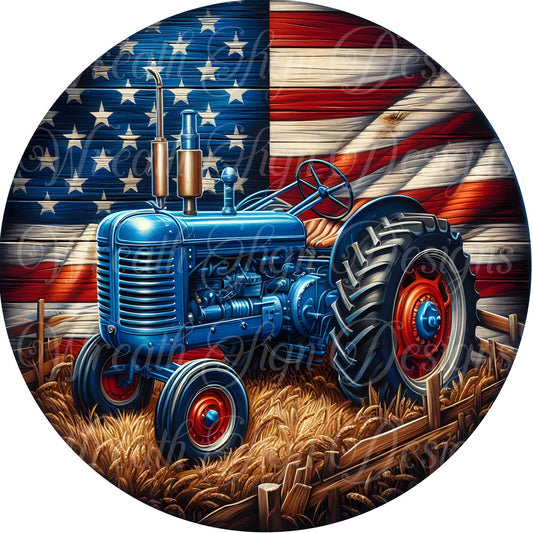 Patriotic, Americana Old tractor round metal sign, Independence Day patriotic round sign, wreath sign, wreath center, wreath