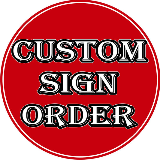 custom order sign