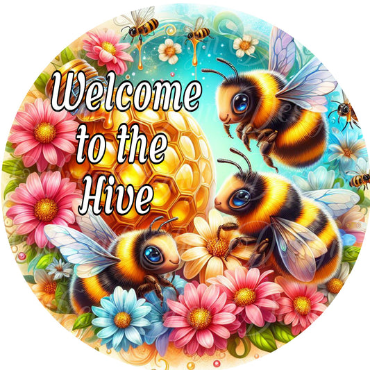 Bumble bee, bee sign, welcome to the hive metal wreath sign, Round sign,  attachment Wreath center, tiered tray sign