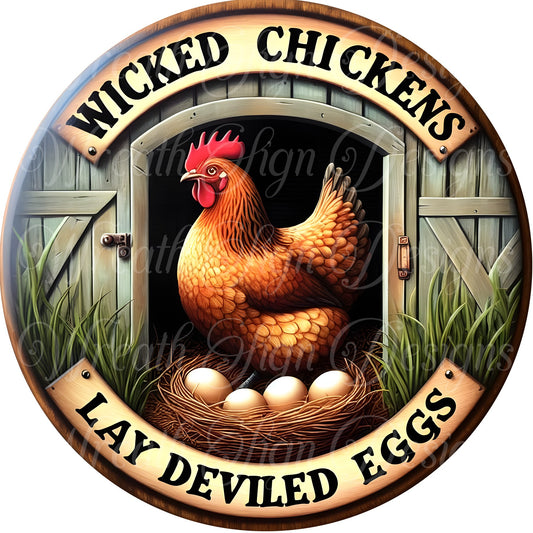 wicked chickens lay deviled eggs metal wreath sign, chicken wreath attachment, wreath center, round wreath sign, wreath plaque