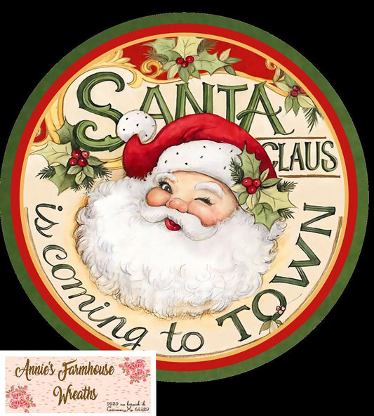 santa claus is coming to town round metal sign, Christmas sign, Winter wreath sign, wreath center, wreath attachment