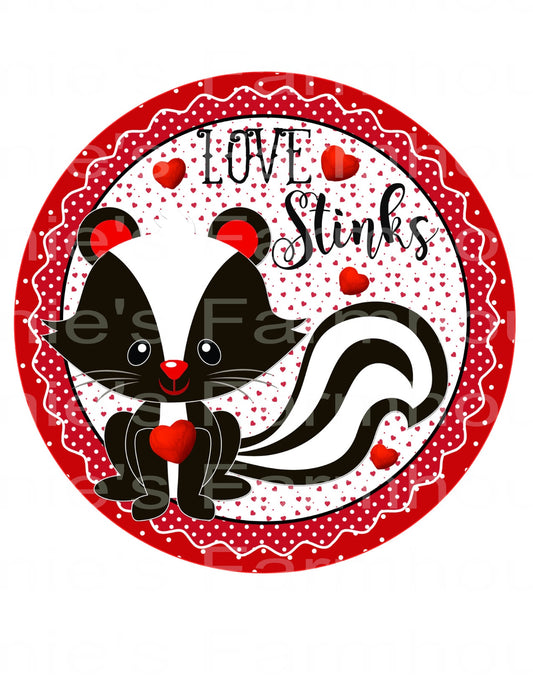 Valentine&#39;s love stinks round metal sign, love letter wreath sign, wreath center, wreath attachment, hearts, skunk sign, Wreath sign