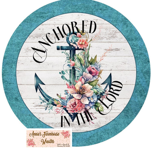 round metal wreath sign, anchored in the Lord, coastal, seaside, religious wreath sign