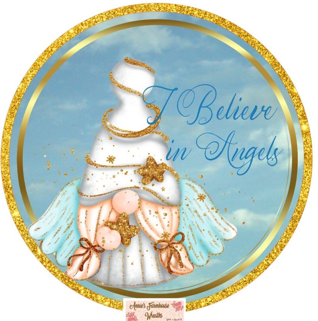 Round metal wrrath sign, i believe in angels, gnome sign, memorial sign, gold, blue Christmas