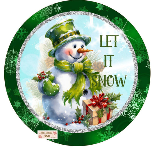 Let it snow snowman sign winter sign, Green Christmas, Wreath Sign, Wreath Center, Wreath Attachment,  round metal sign