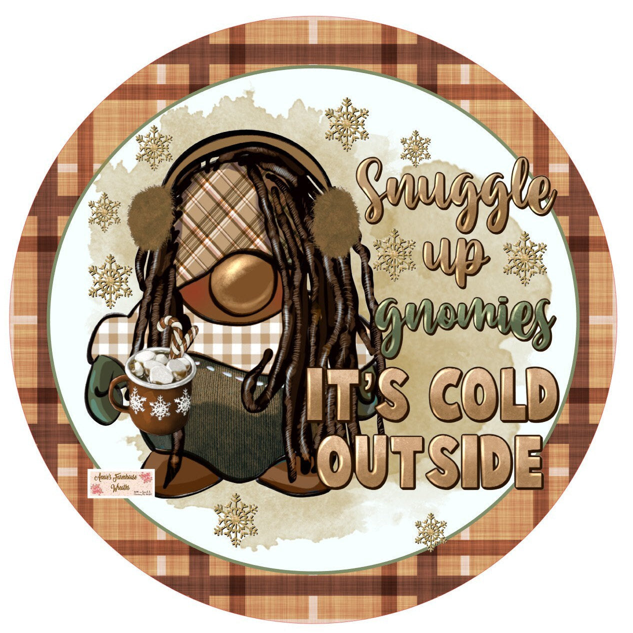 Snuggle up its cold outside winter Celebration sign, Christmas gnome sign, gnome holiday wreath center, Round sublimation metal wreath sign