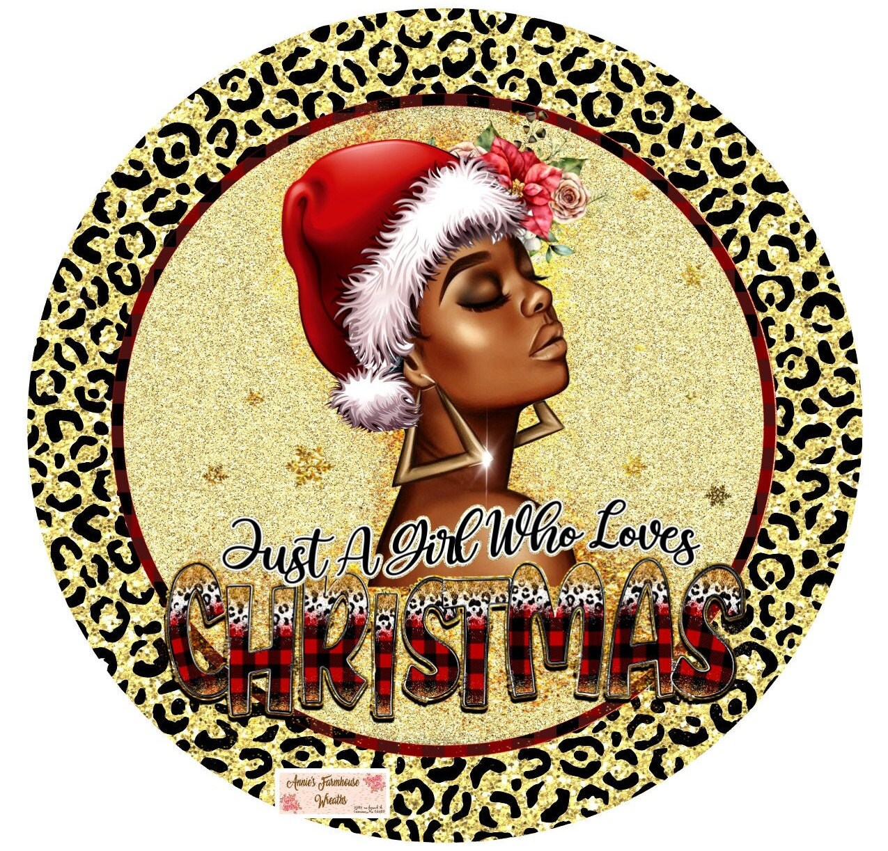 Just a girl who loves Christmas, Diva Queen round metal wreath sign, African American strong black woman , wreath attachment, wreath center
