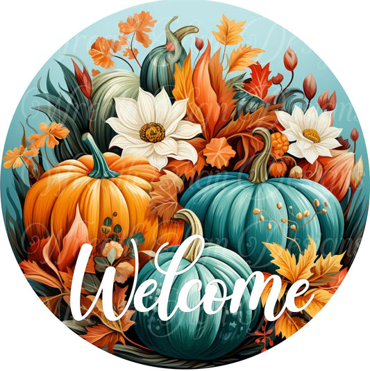 round metal welcome sublimated wreath sign, teal and orange Pumpkin sign, fall autumn sign