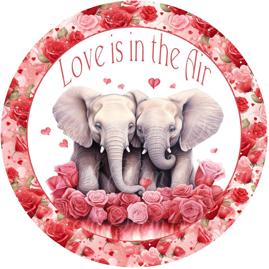 Valentine&#39;s Elephant round metal sign, love wreath sign, wreath center, wreath attachment, hearts, Elephants in love sign, Wreath sign