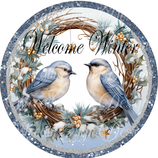 round metal sublimate wreath sign, bluebirds winter Christmas sign, blue jay winter scene, blue bird welcome winter