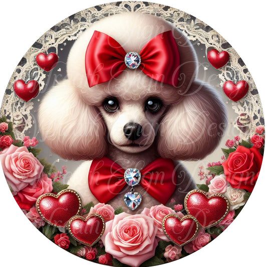 Diamons are a poodles best friend. Poodle sign, Valentines Day wreath sign. roses, Hearts,  Wreath center, attachment, Plaque,