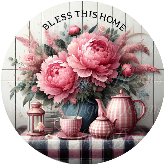 Bless this Home, Springtime mothers day peony flower  wreath sign, Sublimated metal wreath center, Round wreath sign