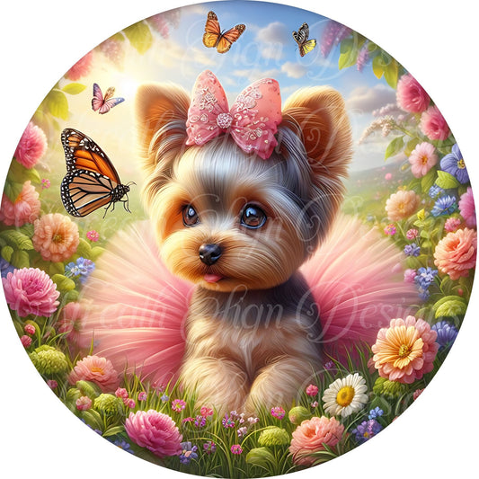 Yorkie dog wearing a tutu metal sign  spring time summer time Round sign, Wreath attachment, Wreath center,
