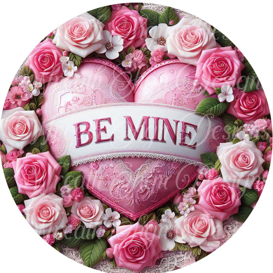 Valentine&#39;s Day Be Mine Pink heart round metal wreath sign, Love, Hearts,  Wreath center, attachment, Plaque,