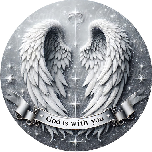 God is With You Angel Wings Round sign, Memorial day Wreath attachment, Wreath center,